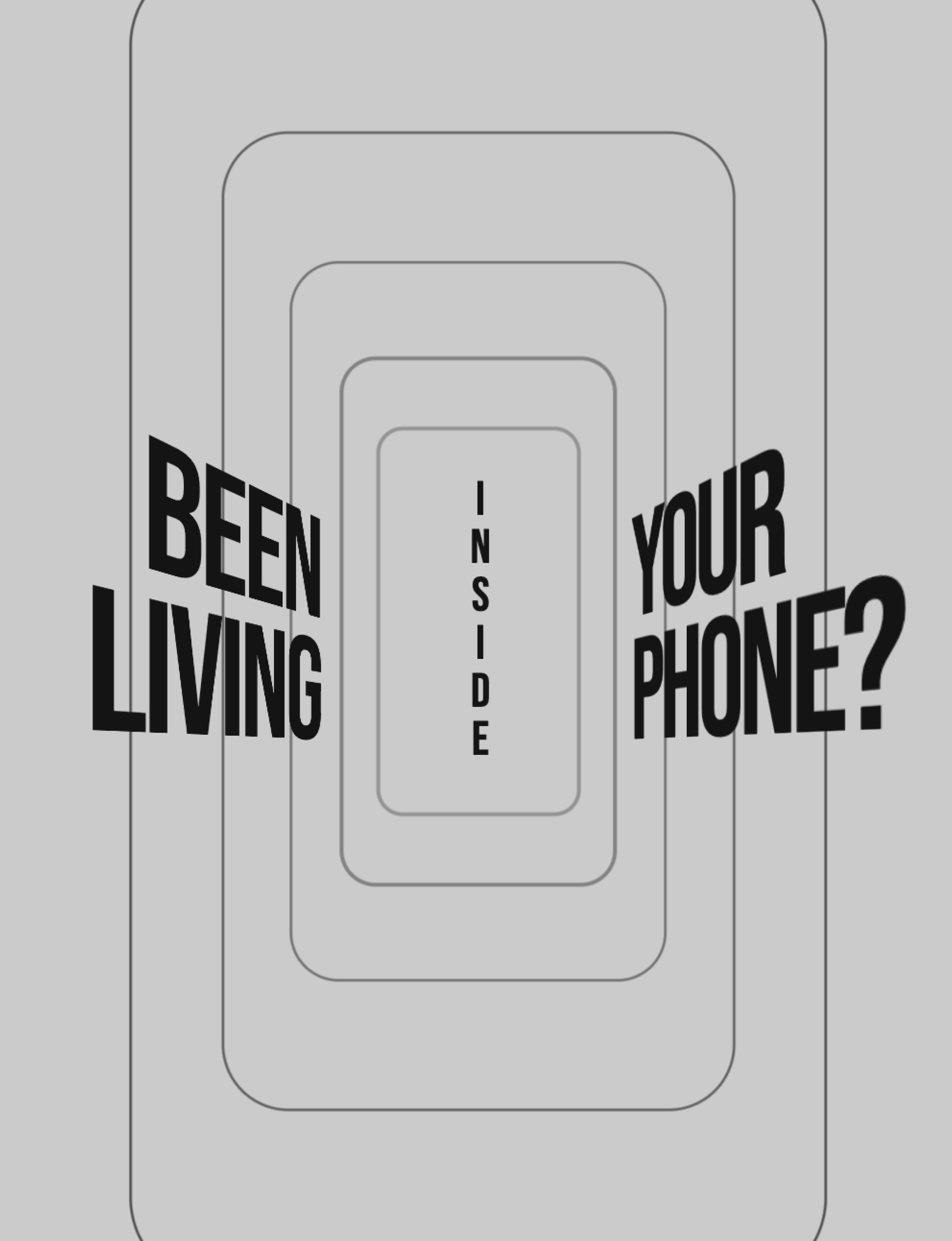 Been living inside your phone?